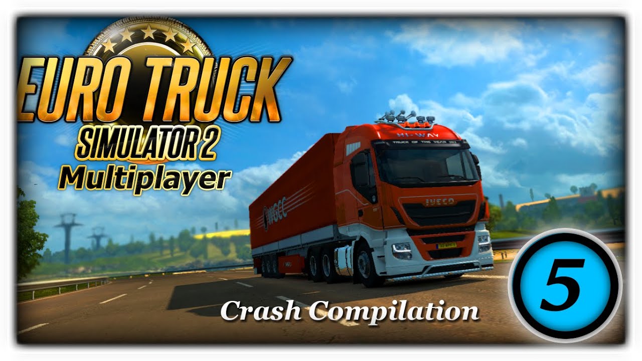 Euro Truck Simulator 2 Multiplayer - Crash Compilation [5]