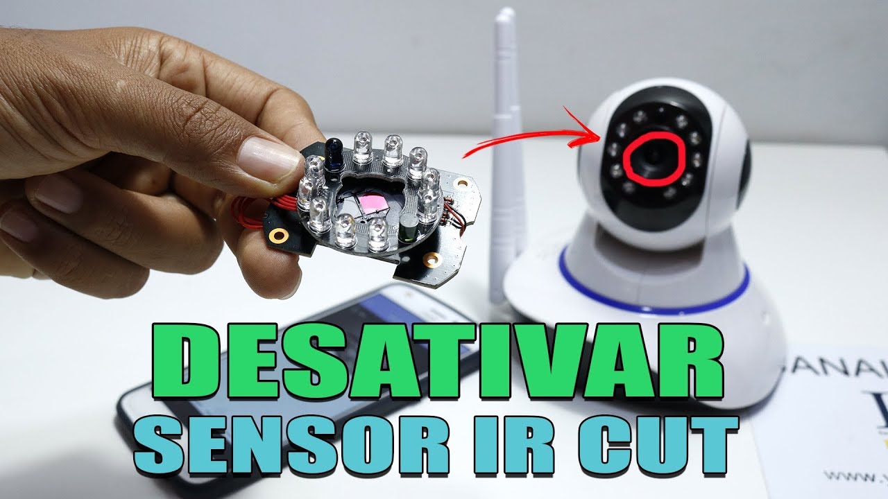 COMO DESLIGAR O FILTRO IR CUT DA CÂMERA IP WIFI ROBOZINHO