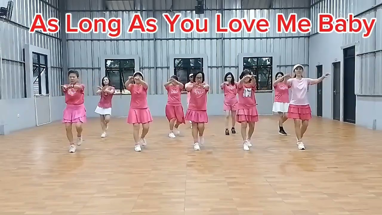 As Long As You Love Me Baby/Line Dance/Janur Asri