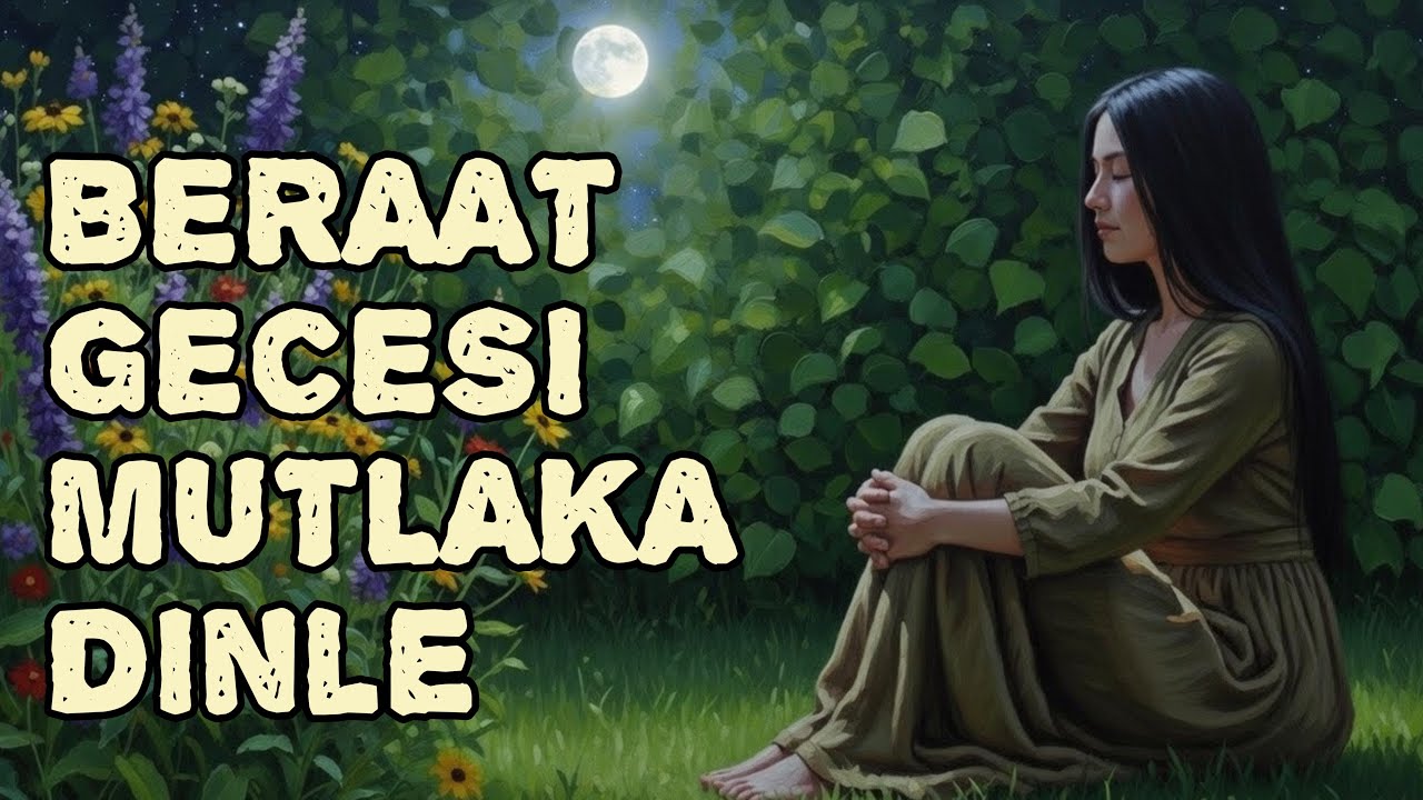 Beraat Kandili | Mübarek bir Gece | Olumlama 