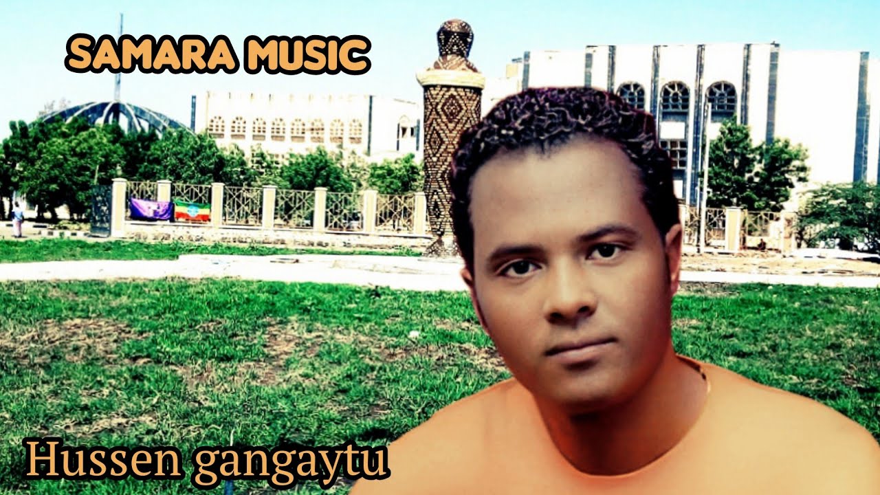 Hussen gangaytuk samara gada