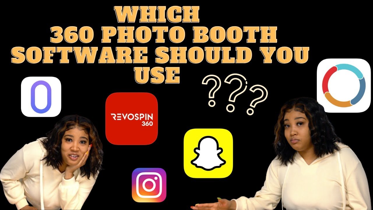 360 Photo Booth Software | What you should and should not use