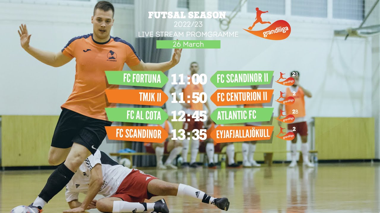Grandliiga 2 & 2B Futsal 2022/23 (26-March-23) Live stream