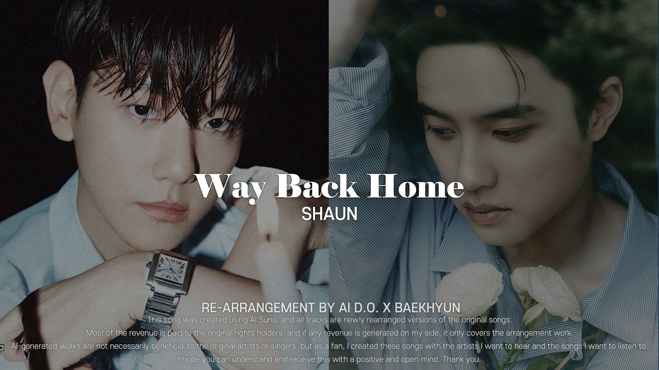 백현 X 도경수 - Way Back Home (BAEKHYUN X D.O. AI COVEREMIX by SHAUN)