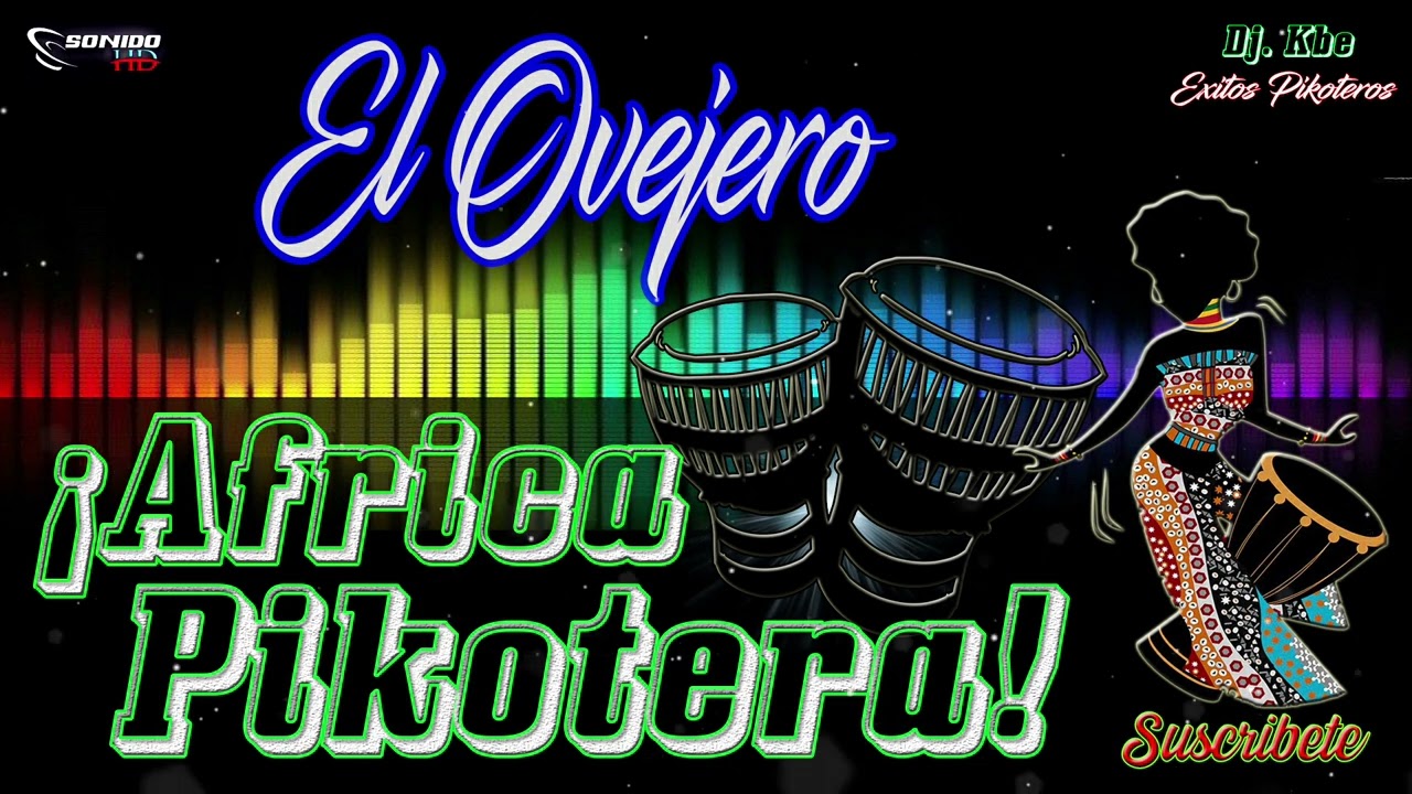 EL OVEJERO - Champeta Africana