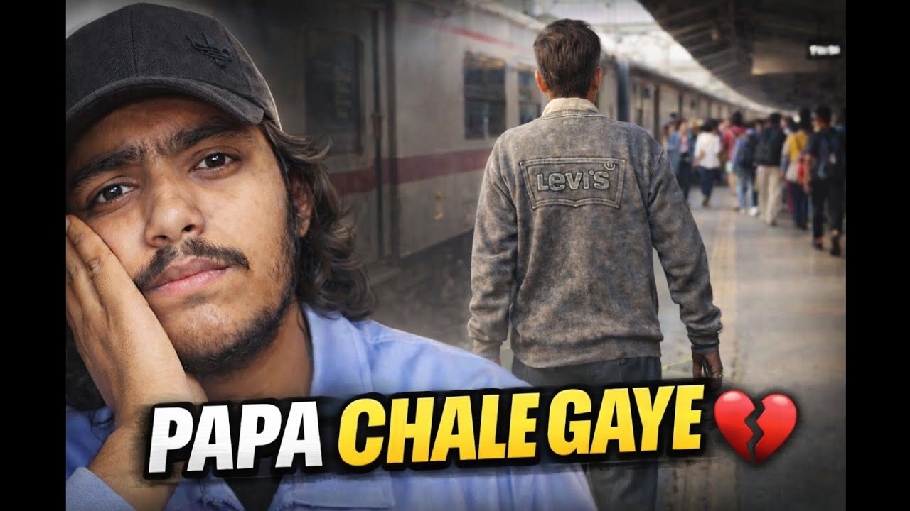 Aaj Papa Ko Station Chodne Gaye…😢