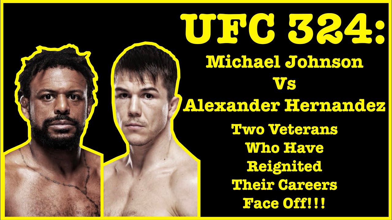 UFC 324 | Michael Johnson Vs Alexander Hernandez | FULL Breakdown & Prediction | Mr. Mustache 