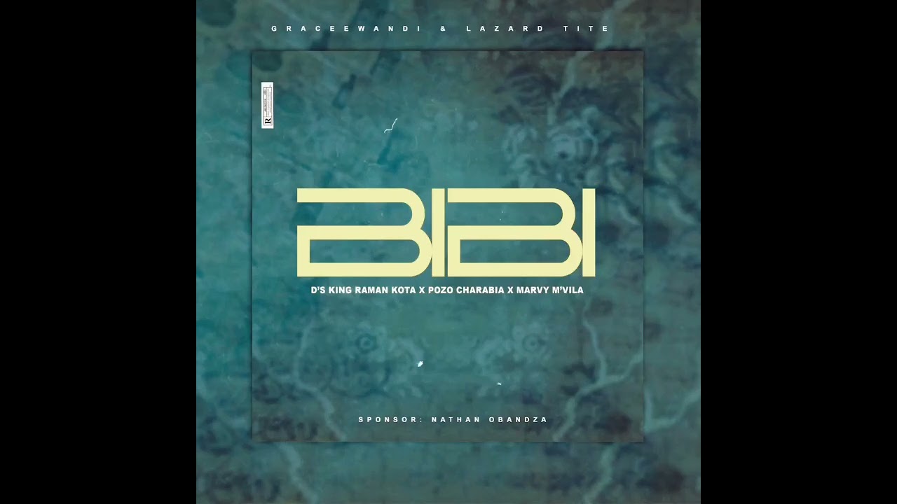 D’s King Raman Kota X Pozo charabia X Marvy M’vila - BIBI ( Audio Officiel )