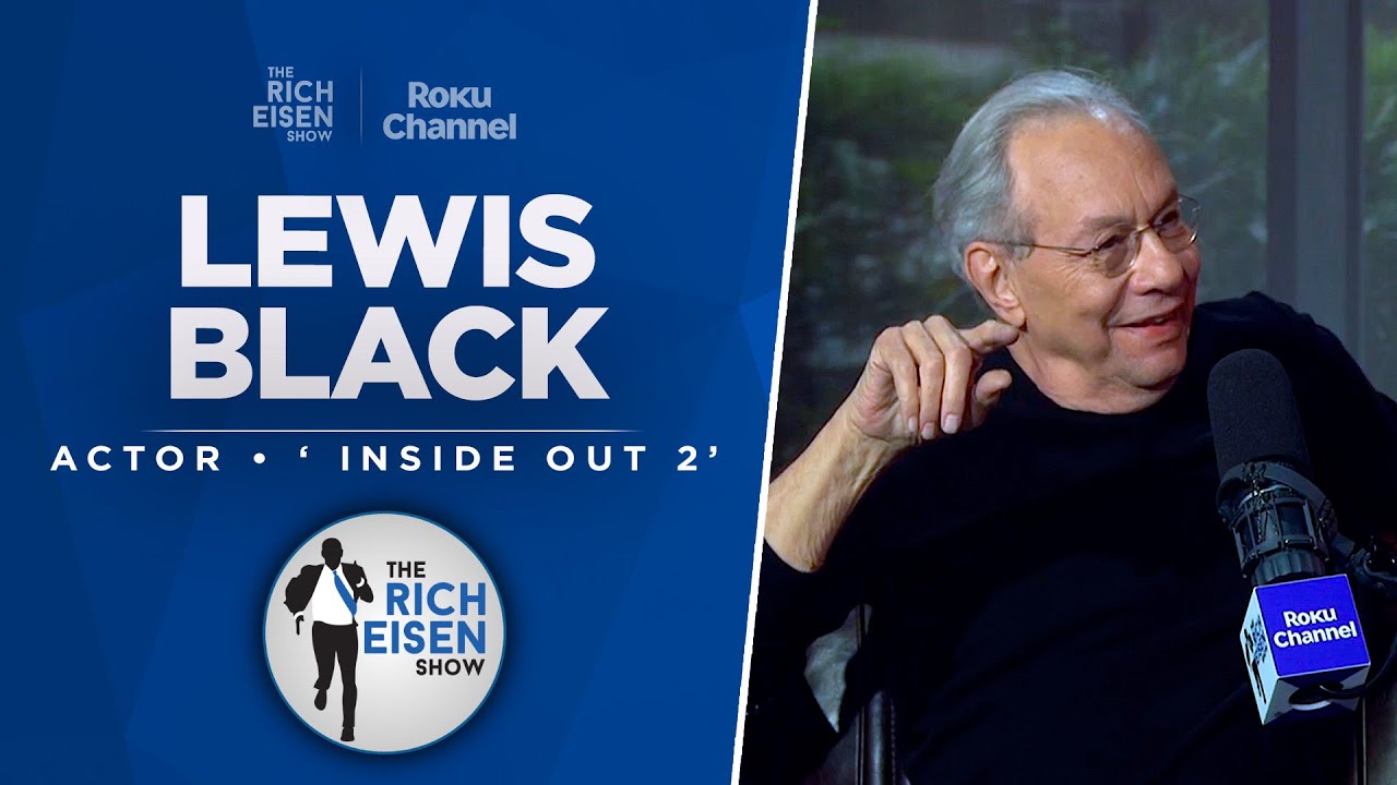 Lewis Black Talks ‘Inside Out 2,’ Aaron Rodgers, Commanders & More with Rich Eisen | Full Interview