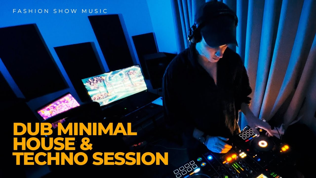 Dub Minimal House & Techno Set / Fashion Show Music
