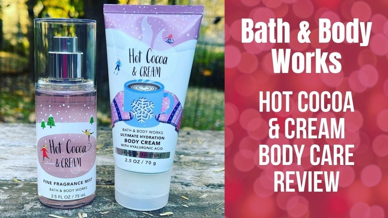 Bath & Body Works Hot Cocoa & Cream Body Care Review
