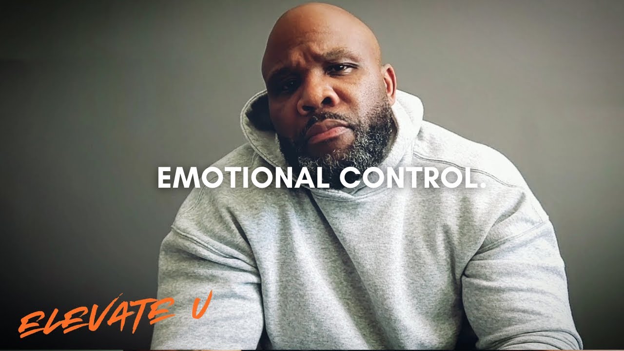 Control Your Emotions or They Will Control You