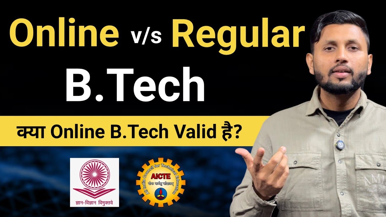 Online B Tech vs Regular B Tech | Online Btech Is Valid In India? | Btech Admission 2026