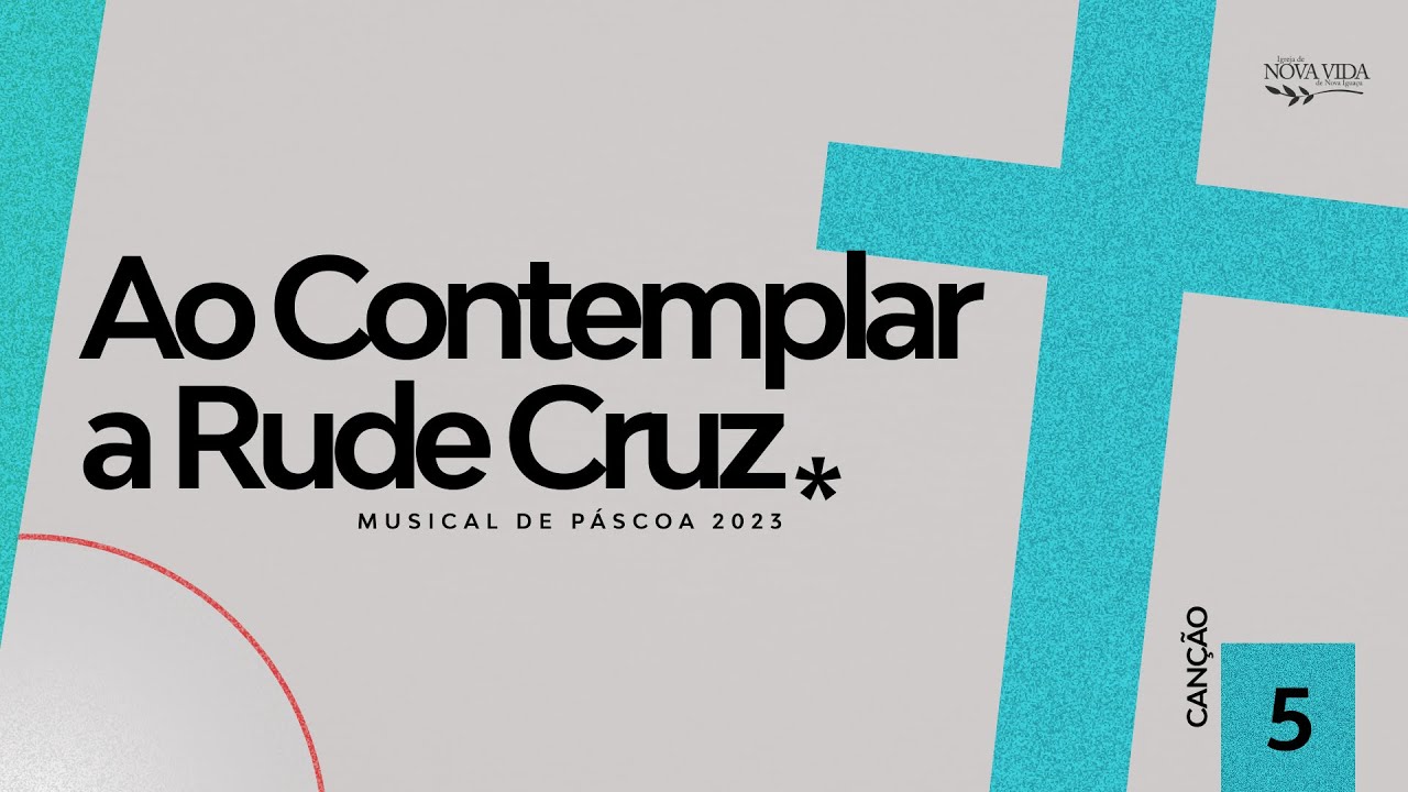 Ao Contemplar a Rude Cruz | Ao Olhar para Cruz | #p&aacute;scoa2023