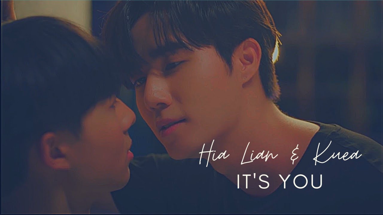 Hia Lian and Kuea | It's You | Cutie Pie