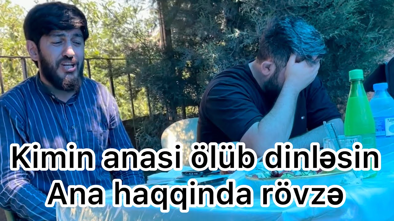 Haci Zahir Mirzevi Ana Haqqinda tesirli meclis