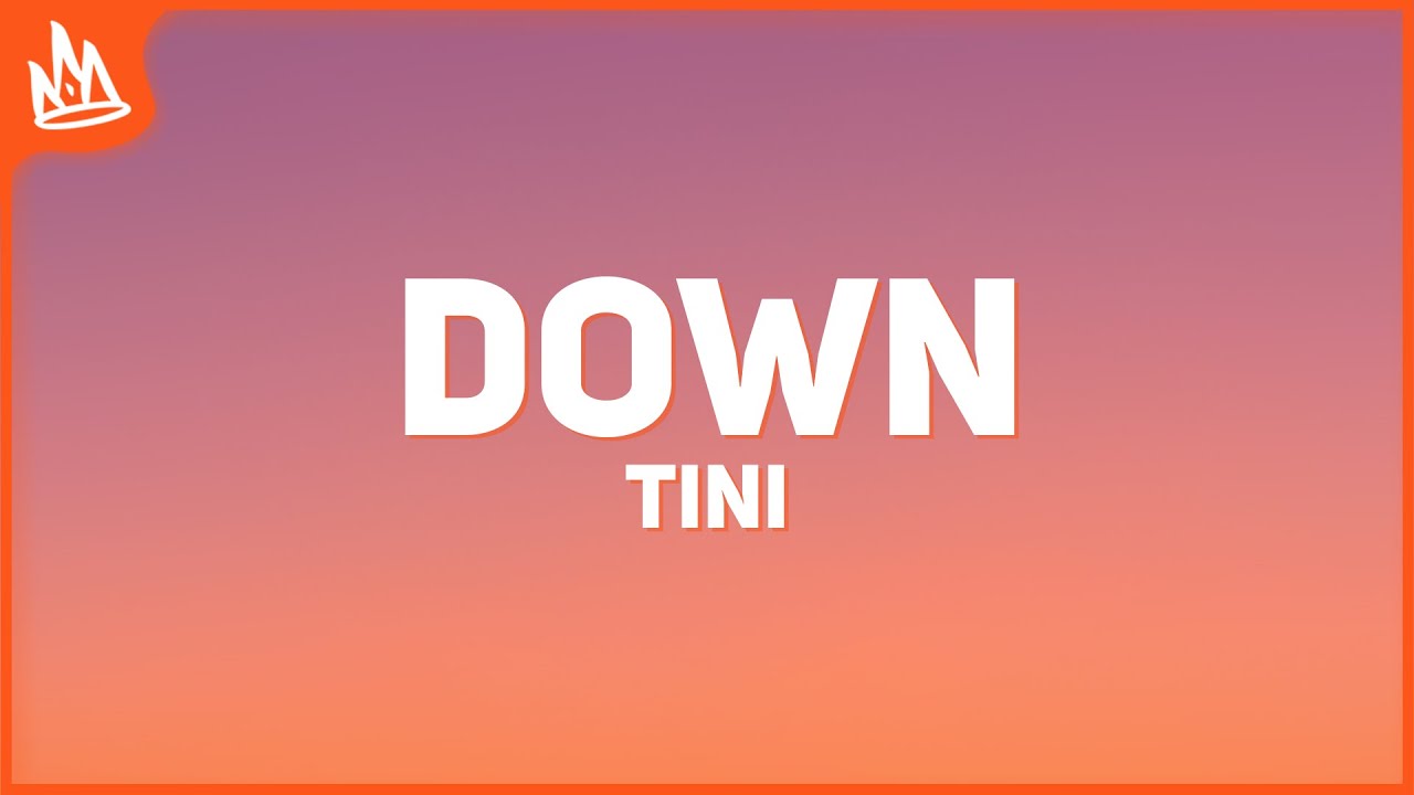 TINI - Down [Letra]