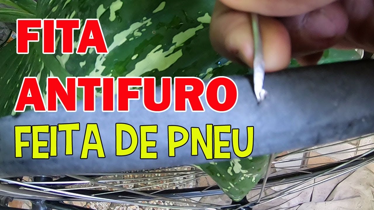 Fita Antifuro feita de pneu!
