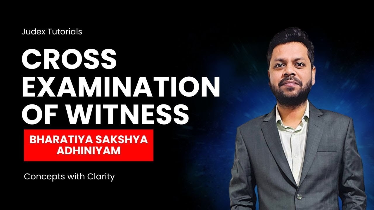 Cross Examination of Witness In Bharatiya Sakshya Adhiniyam | BSA 2023 | By Sudhakar Sir | #bsa #law