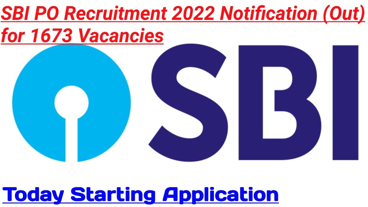 SBI PO Recruitment 2022 Notification (Out) for 1673 Vacancies