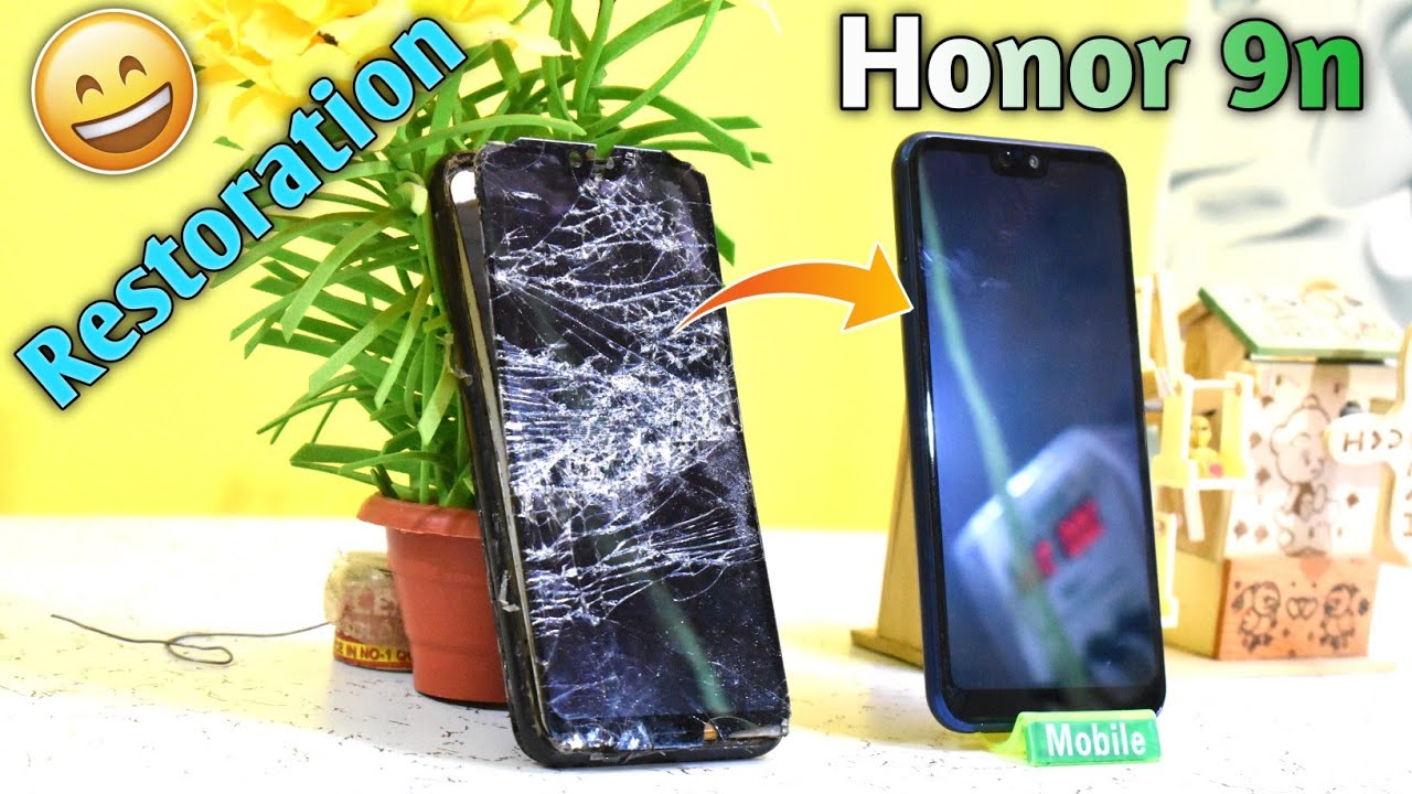 Honor 9n restoration // Abandoned restoration honor 9n // honor 9n full body change // honor 9n 👍❤️