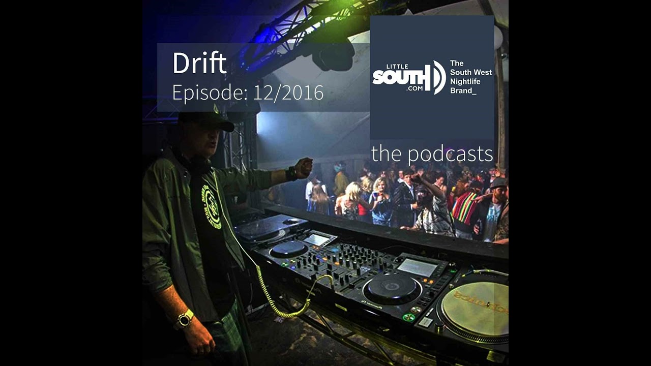 Episode 12/2016 | Drift | Littlesouth - the podcasts