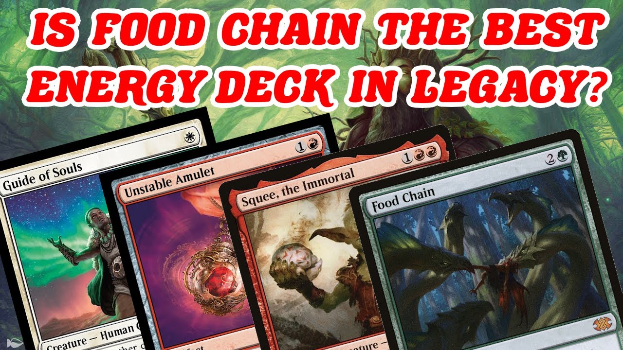IS FOOD CHAIN THE BEST ENERGY DECK IN LEGACY? Naya Unstable Amulet aggro combo MTG