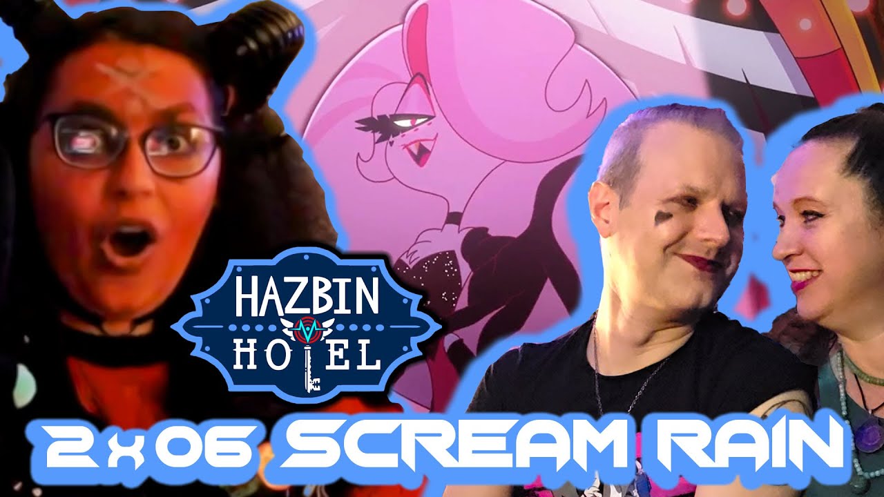 РЕАКЦИЯ КОСПЛЕЙЕРОВ НА HAZBIN HOTEL 2x06 - SCREAM RAIN (при участии @KittyMonk)