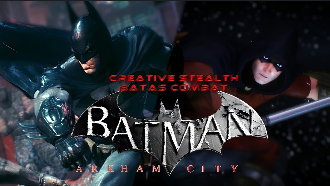 Batman Arkham City Creative Stealth and Batass Combat Takedowns