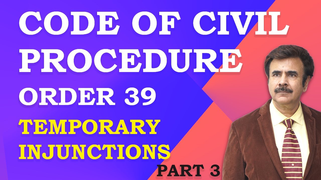 Lecture 87 - Order 39 - Temporary Injunctions - CPC