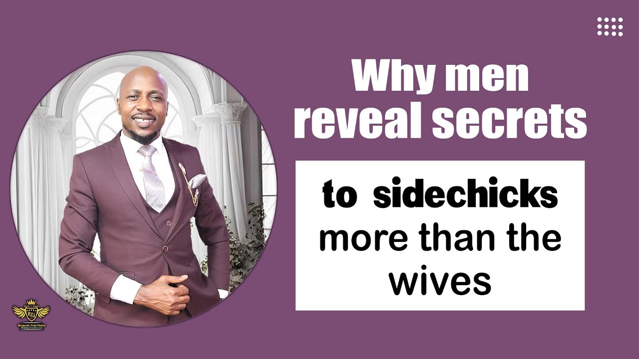 WHY DOES A MAN CONFIDE MORE IN THE OTHER WOMAN?