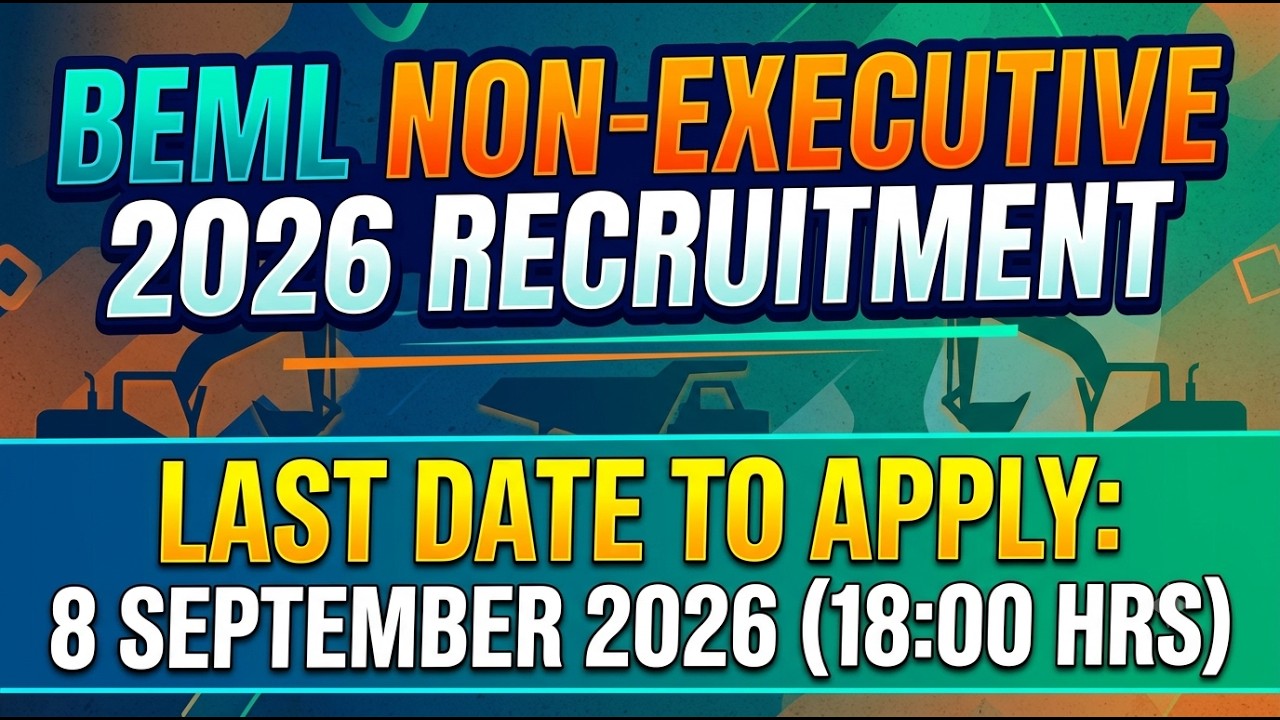 BEML Non-Executive Recruitment 2026 | Apply Now! Last Date 8th Sept