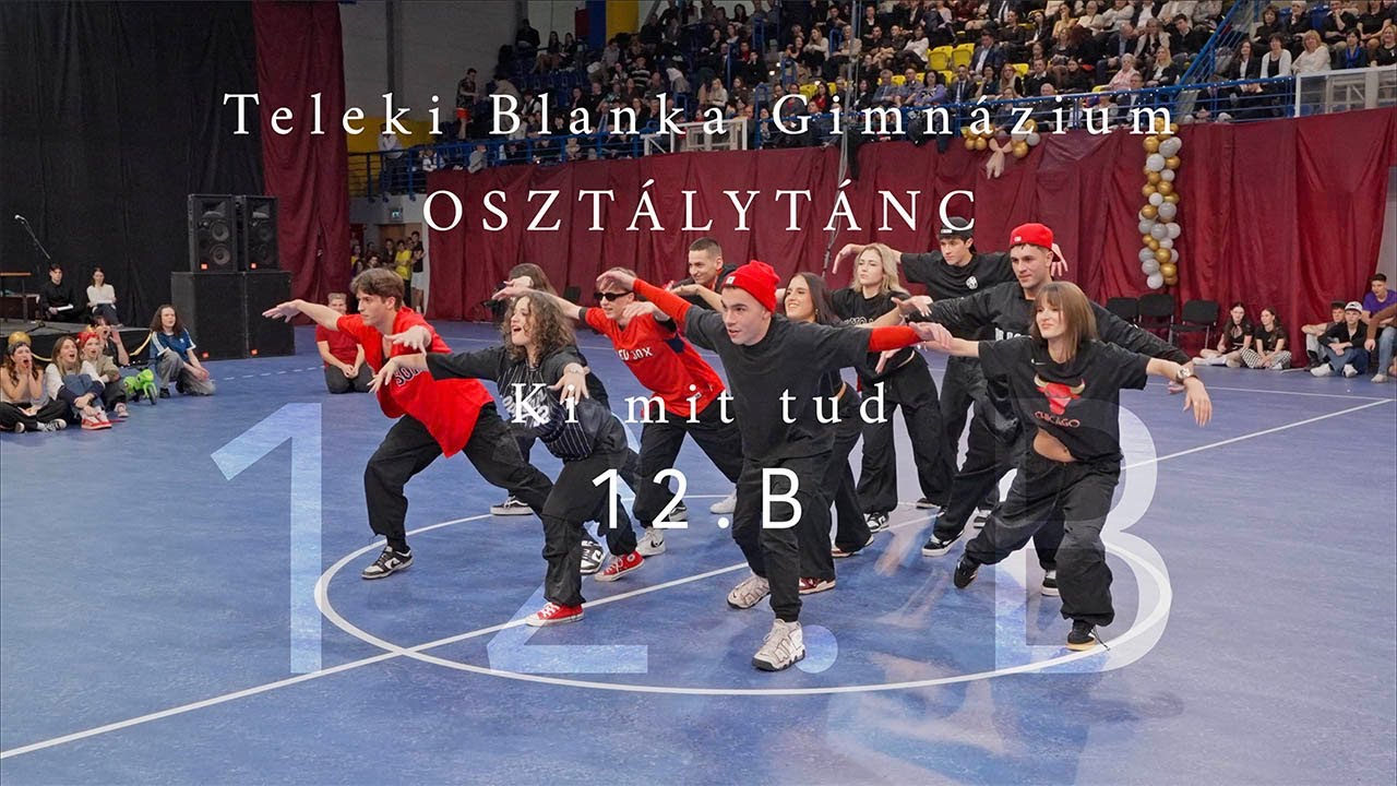 Teleki Blanka Gimnázium szalagavató bál, 12 B osztálytánc - Official video 4K