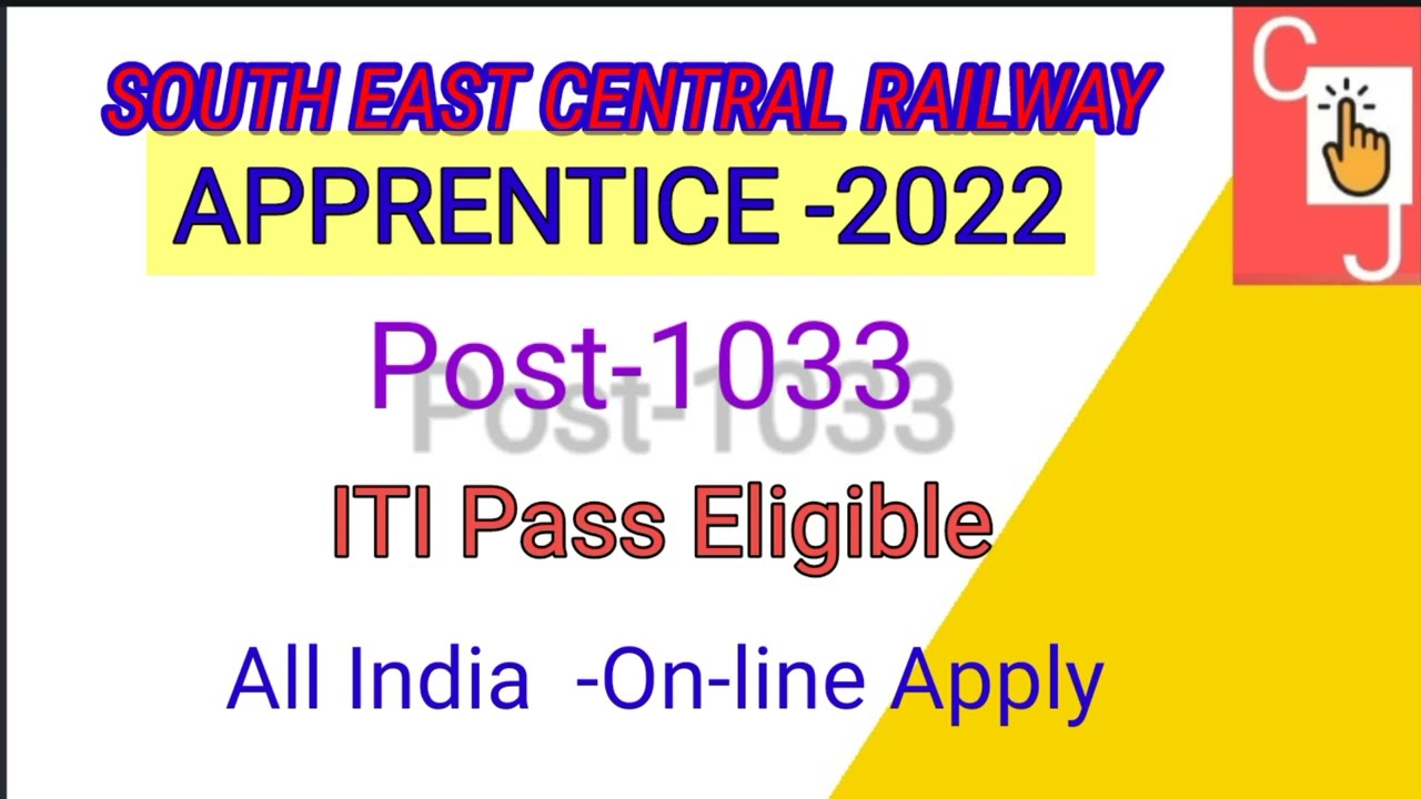 south east central railway recruitment 2022