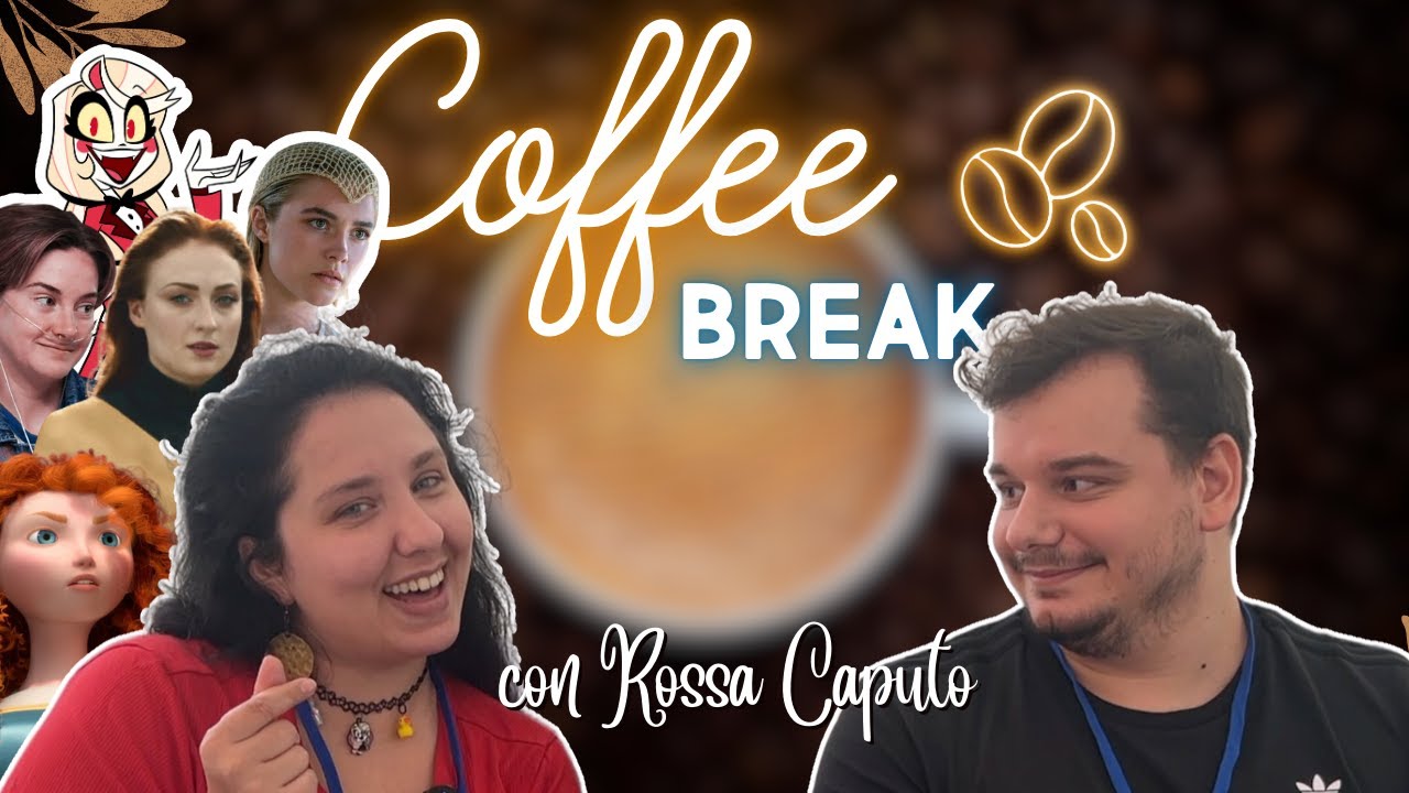 ROSSA CAPUTO: DA HAZBIN HOTEL A COLPA DELLE STELLE, UN'ALTALENA DI EMOZIONI! - COFFEE BREAK #13