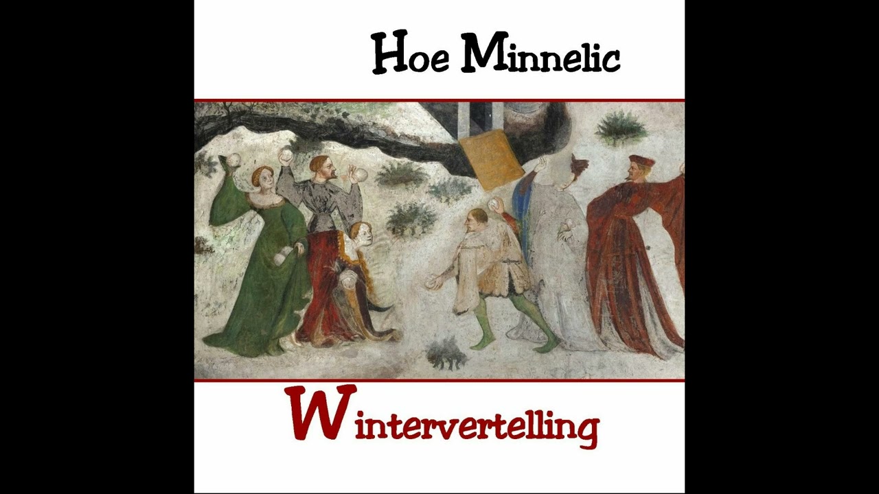 Hoe Minnelic -  Wintervertelling - Veni Redemptor Gentium