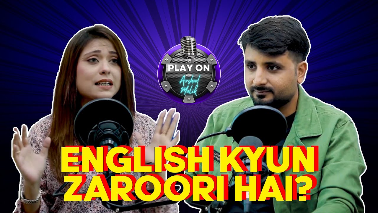 Play On With Arshad Malik | Podcast #5 | Marhaba Shaikh | Play Entertainment