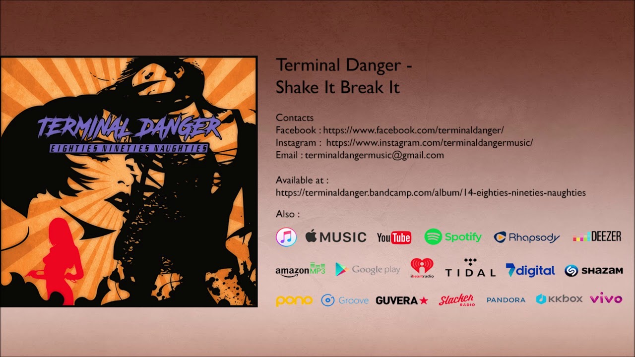 Terminal Danger - Shake It Break It