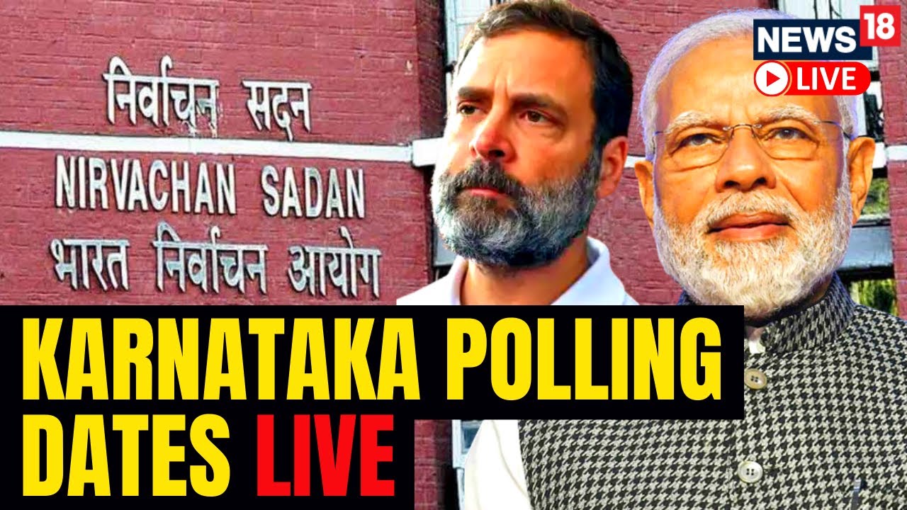 Karnataka Election Dates 2023 Announced By Election Commission LIVE | English News LIVE | News18