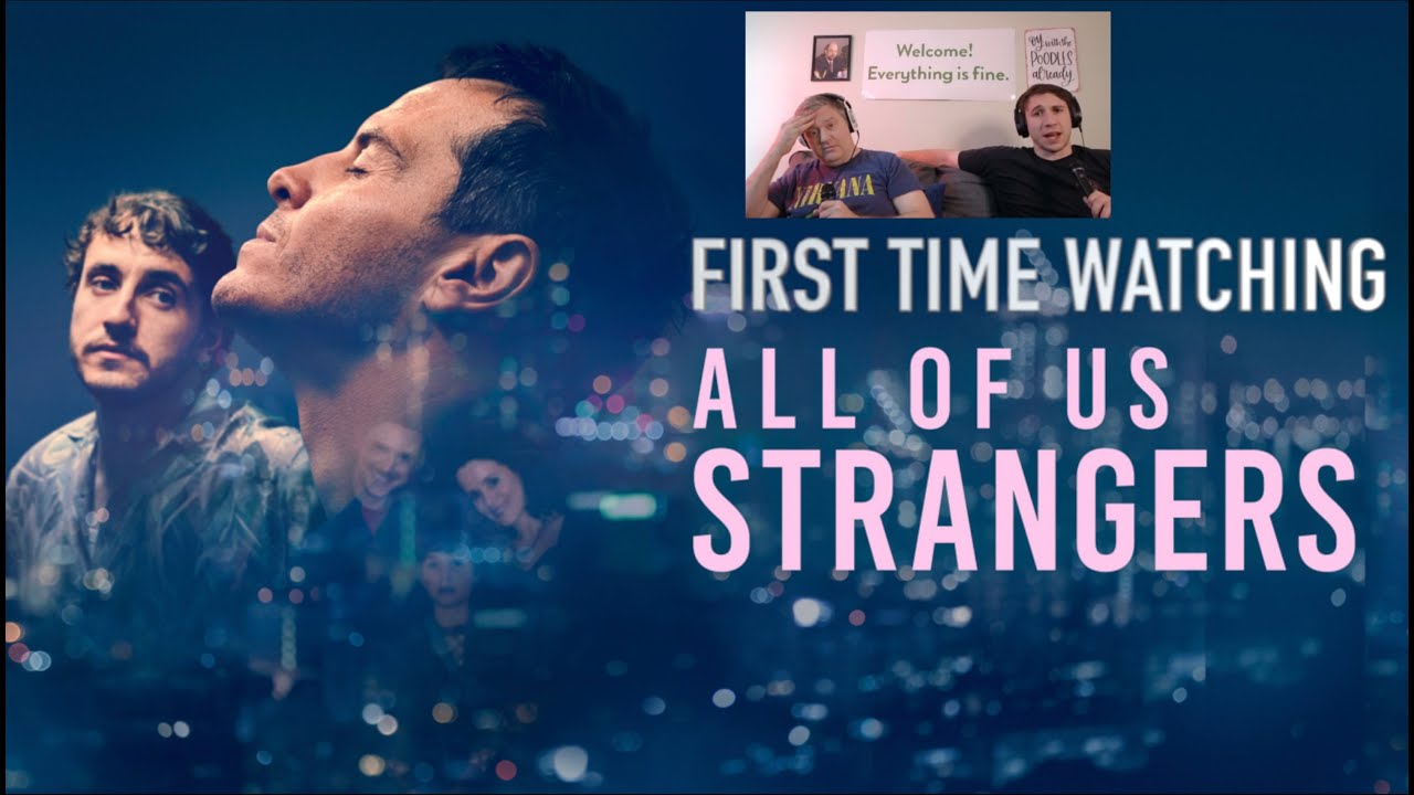 All of Us Strangers (2023) First Time Watching reaction