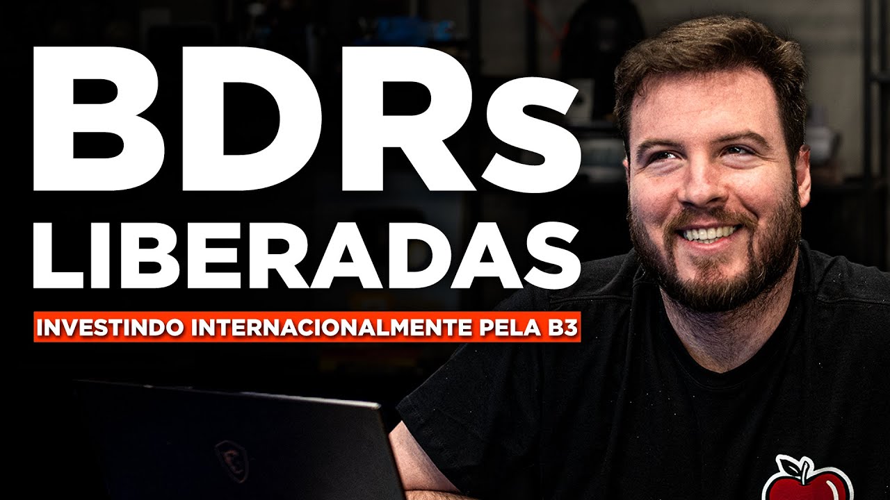URGENTE! BDRs ser&atilde;o acess&iacute;veis pra QUALQUER UM investir no exterior pela BOLSA! Vale a pena?