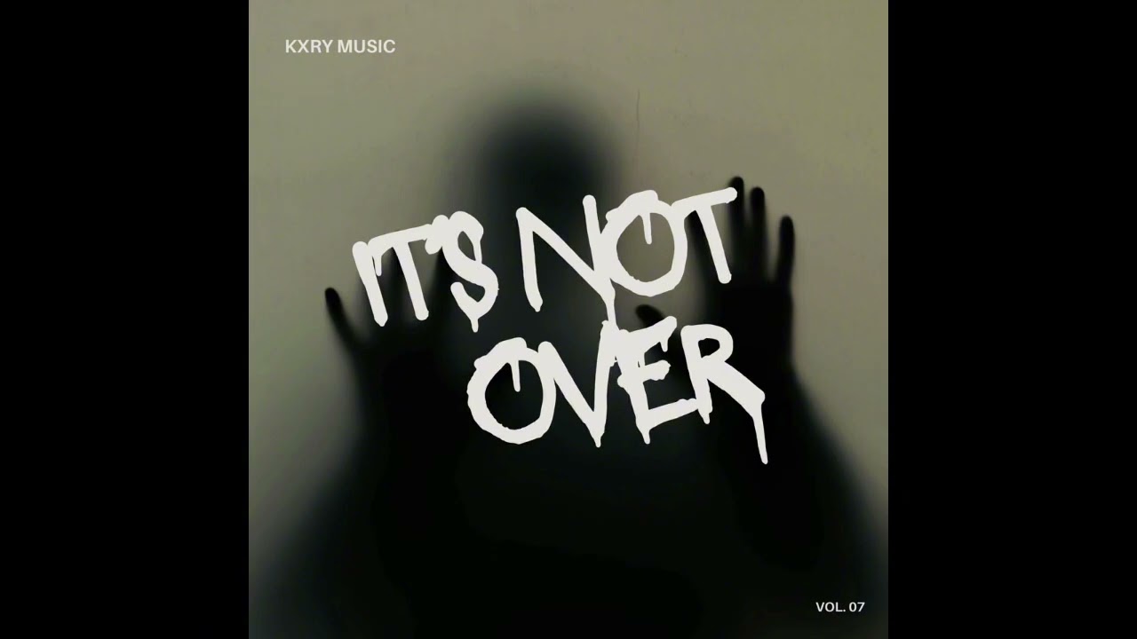 It’s not over- KXRY #newmusic #haveitoldyoulatelythatiloveyou #music
