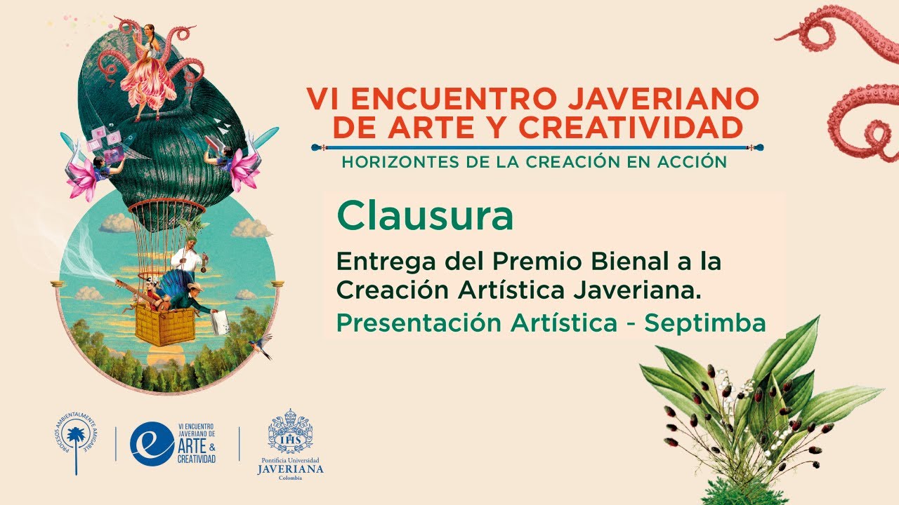 VI Encuentro Javeriano de Arte y Creatividad - Clausura
