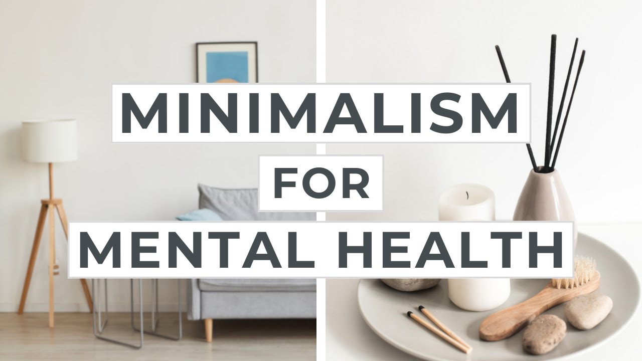 7 Minimalist Habits for Better Mental Health