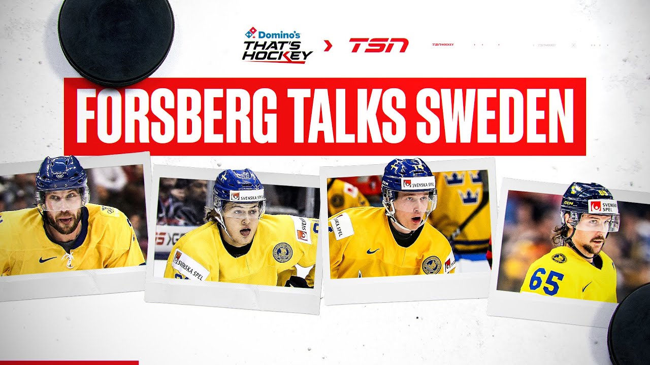 Forsberg talks Nylander, Pettersson, Team Sweden drama