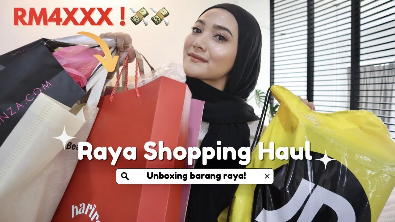 Raya Shopping Haul....I Spent RM4XXX For My Raya Shopping Spree?!! 💸😱🛍️