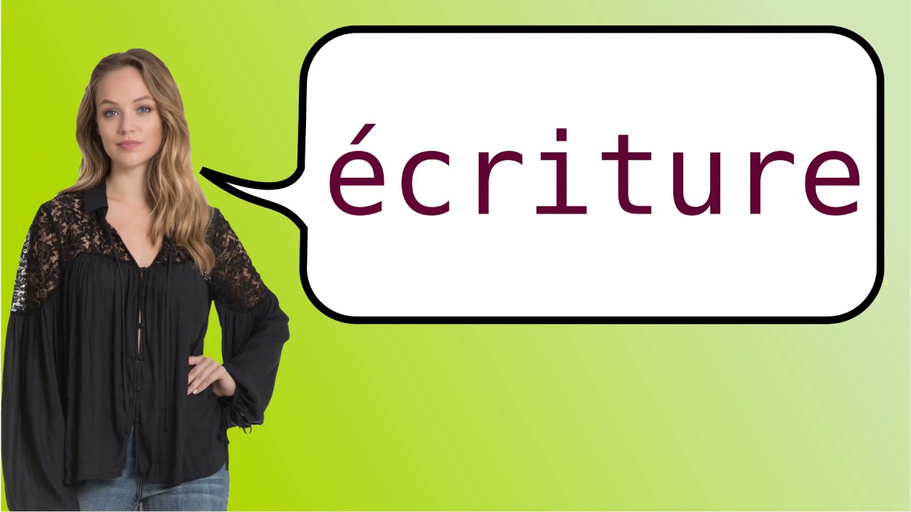 How to say writing in French?