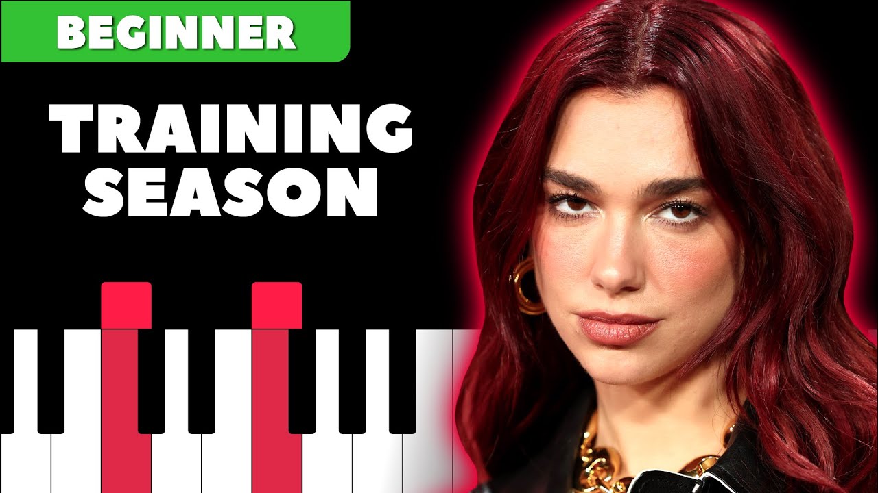 Training Season - Dua Lipa | EASY PIANO Tutorial | Learn to Play Piano