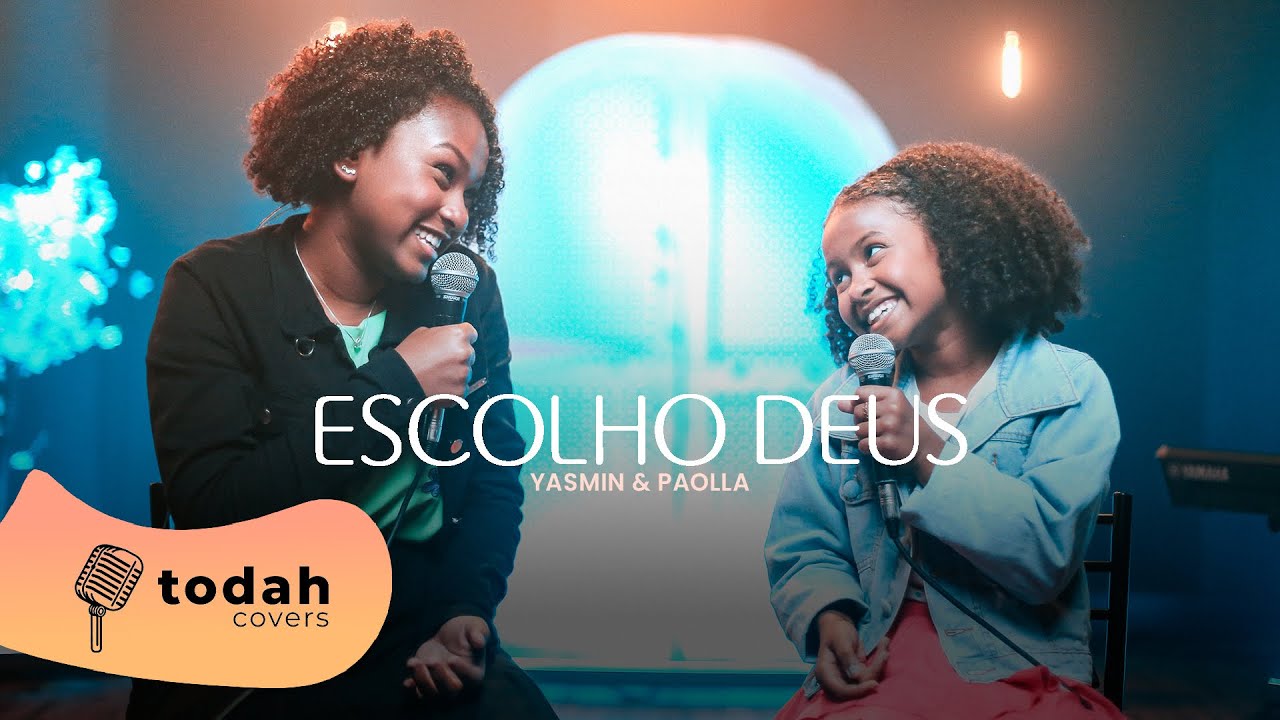 Yasmin e Paolla | Escolho Deus [Cover Dalete Hungria]