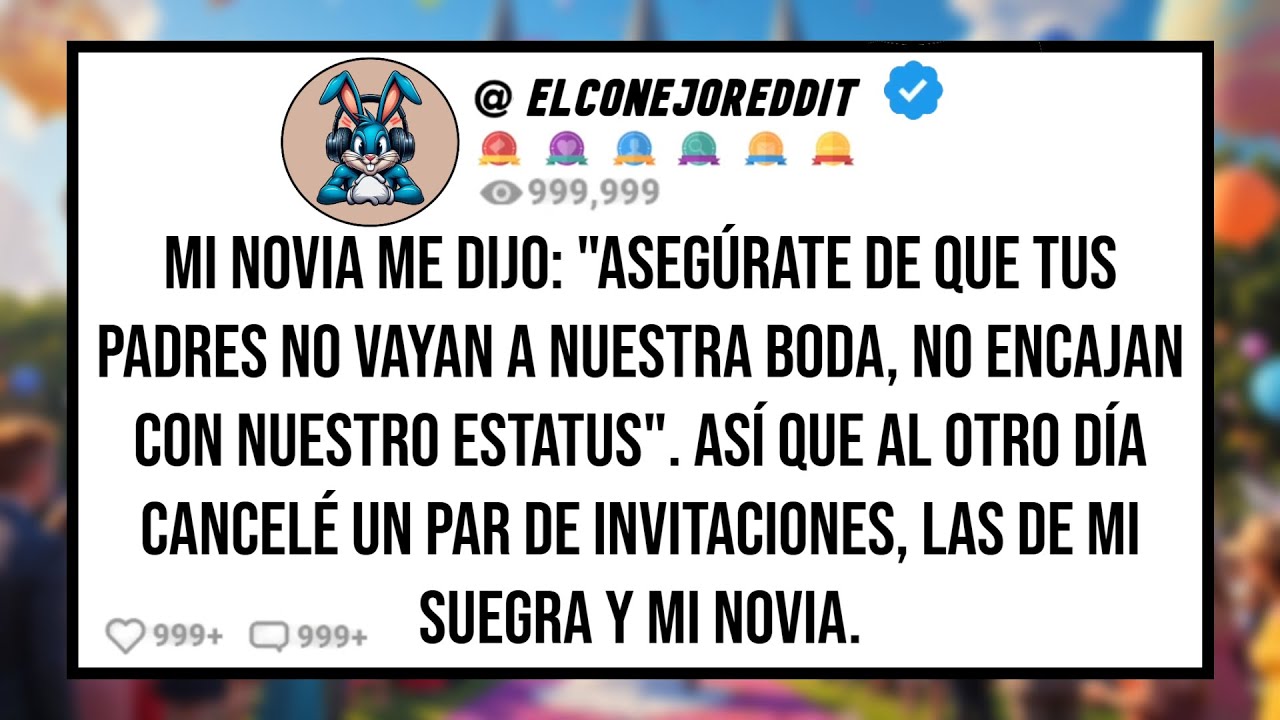 Mi NOVIA me Dijo: 